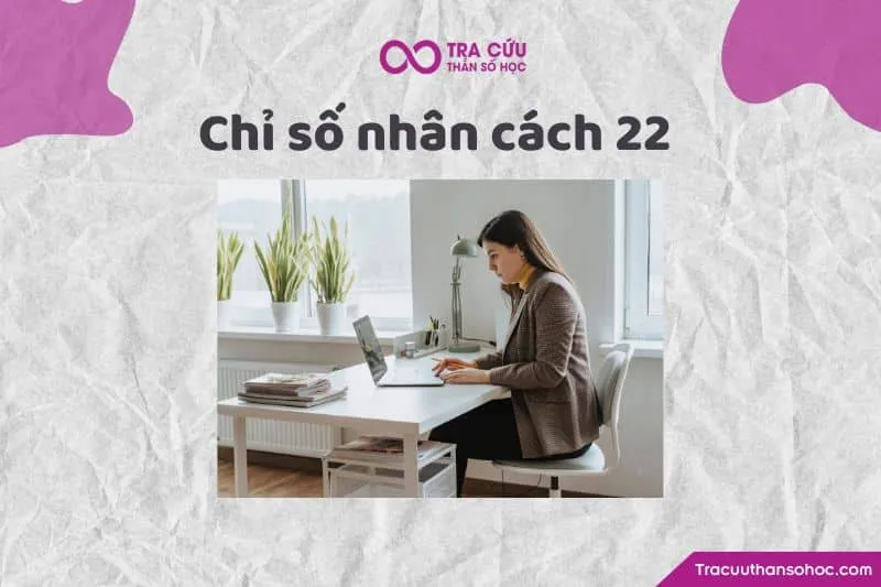 Chỉ số nhân cách 22