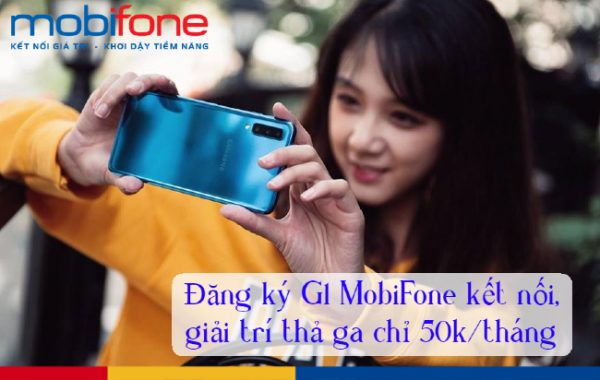 Đăng ký sử dụng gói G1 Mobifone hưởng chính sách đặc biệt dung lượng chỉ với 50k mỗi tháng