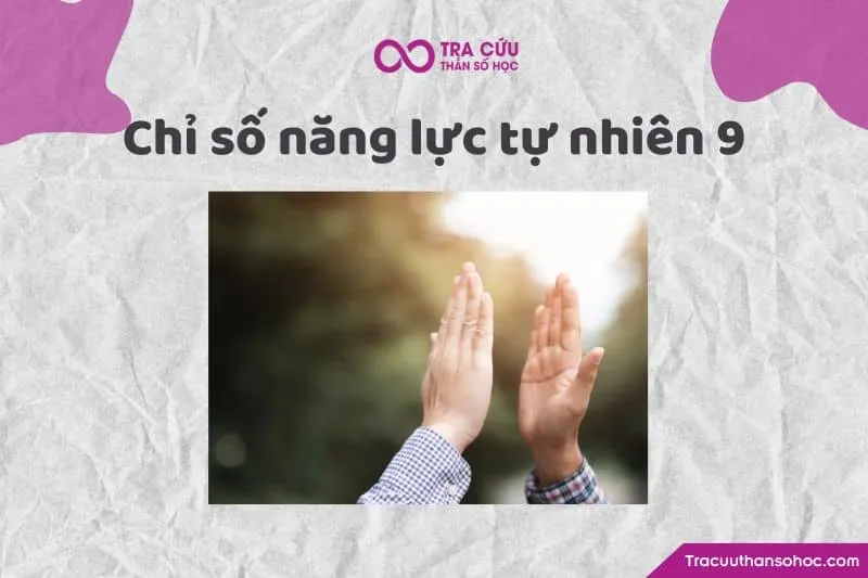 Chỉ số năng lực tự nhiên 9