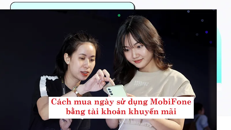 Mua ngày sử dụng MobiFone bằng tài khoản khuyến mãi