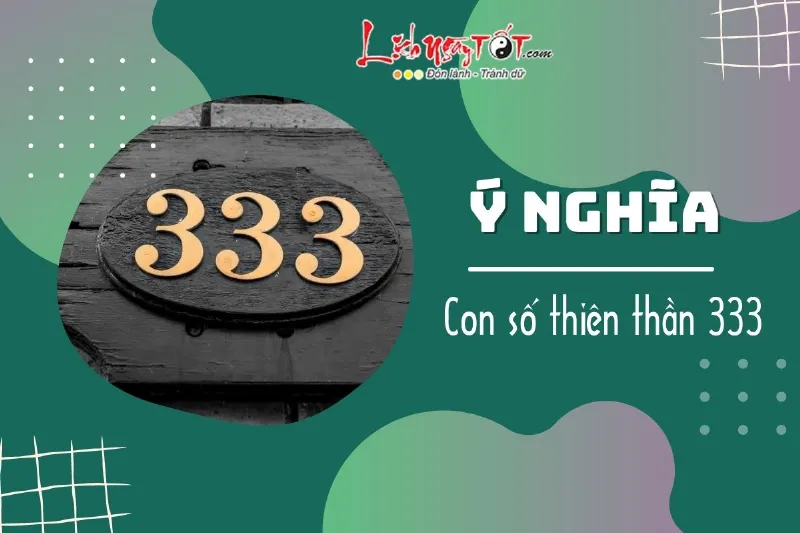 Ý nghĩa của con số 333