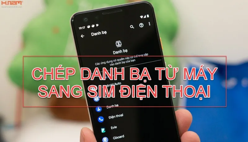 sao chép danh bạ từ máy sang sim