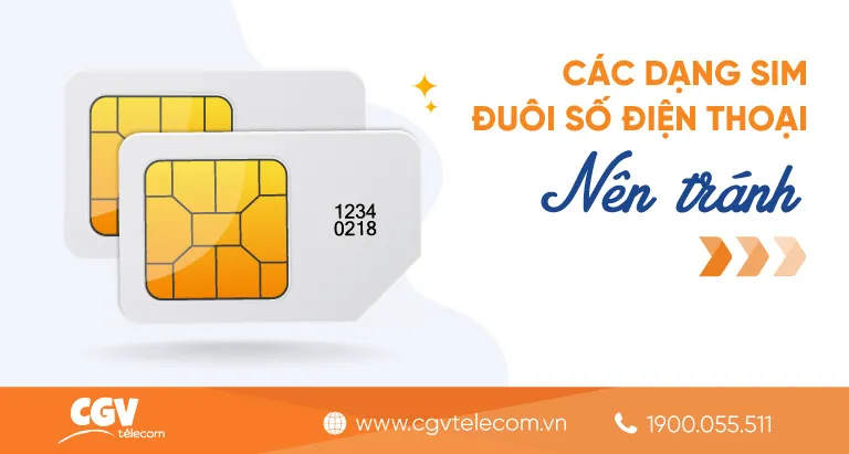 Những dạng sim có đuôi số điện thoại nên tránh