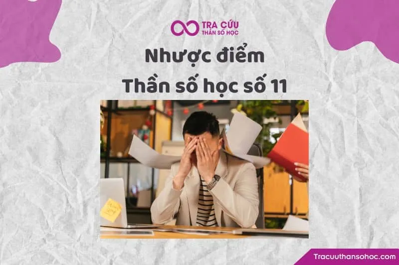 Nhược điểm thần số học số 11