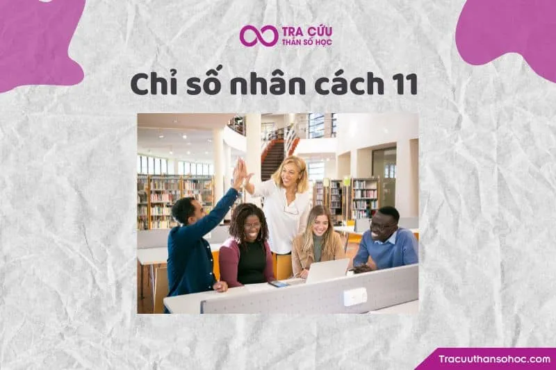 Chỉ số nhân cách 11